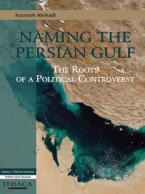 cover image of Naming the Persian Gulf